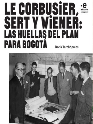 cover image of Le Corbusier, Sert y Wiener